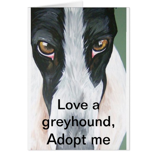 HPIM0059, Love a greyhound, Adopt me Cards (Front)