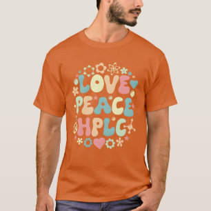 HPLC Liquid Chromatography Love Retro Vintage girl T-Shirt
