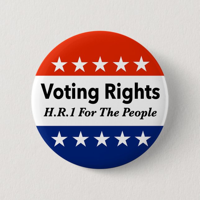 HR1 Voting Rights For The People Act Button (Front)