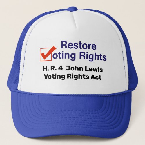 HR4 John Lewis Voting Rights Act Trucker Hat