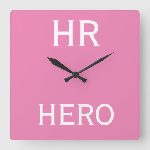 HR Hero Awesome Human Resources Woman Gift Square Wall Clock