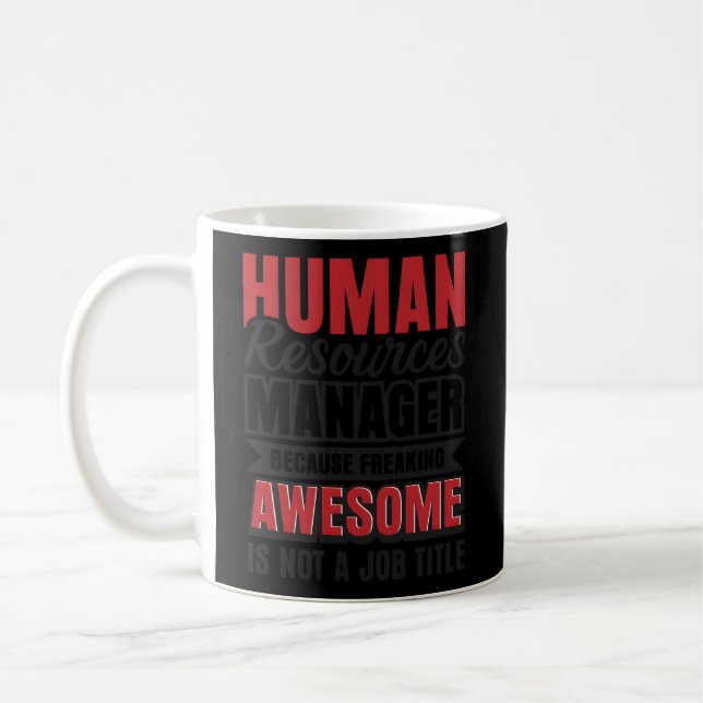 Hr Hu Resources Ager Recruiter Coffee Mug (Left)
