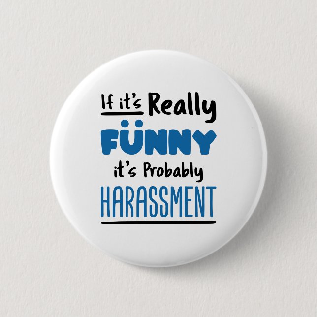 HR Human Resources If It's Really Funny Button (Front)