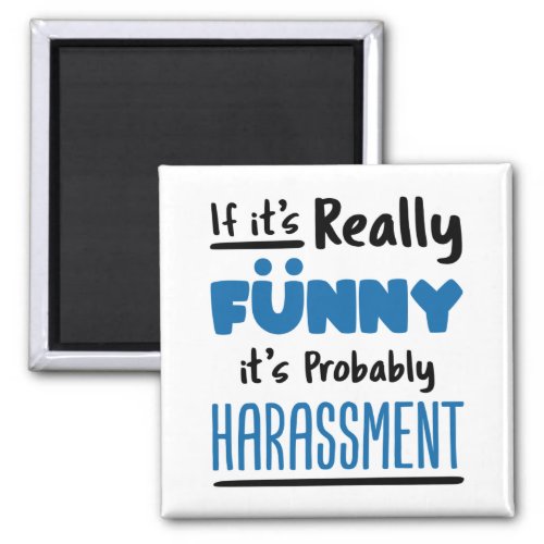 HR Human Resources If Its Really Funny Magnet