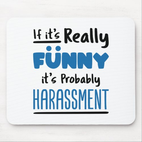 HR Human Resources If Its Really Funny Mouse Pad
