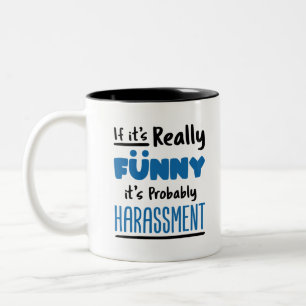 HR Human Resources If It's Really Funny Two-Tone Coffee Mug