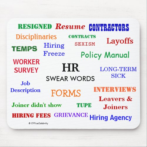 HR Human Resources Swear Words Funny and Annoying Mouse Pad