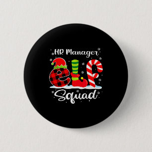 Hr Manager Elf Squad Christmas Recruiter Matching Button