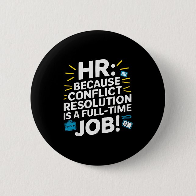Hr Manager Human Resource Employee Workplace Drama Button (Front)