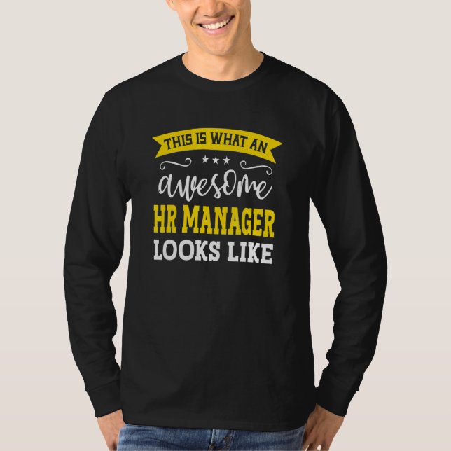 HR Manager Job Title Employee Funny Worker HR Mana T-Shirt (Front)