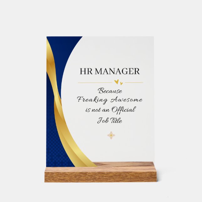 HR Manager Office Quote Acrylic Sign (Front)
