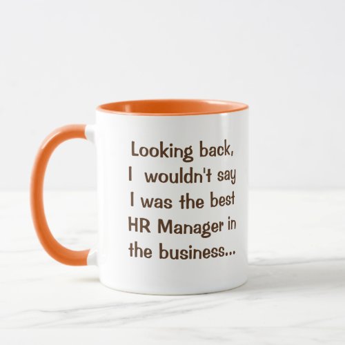 HR Manager Retirement Gift Funny Retirement Quote Mug