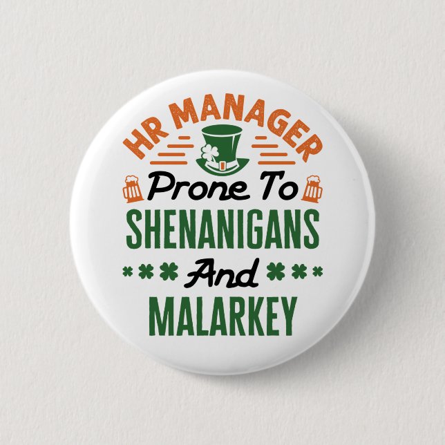 HR Manager St Patricks Day Shenanigans Malarkey Button (Front)