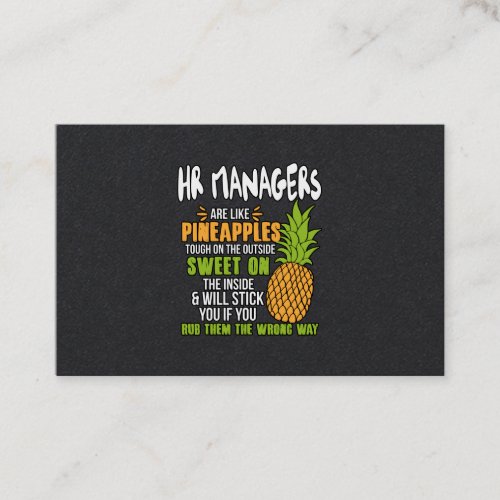 HR Managers Are Like Pineapples Business Card