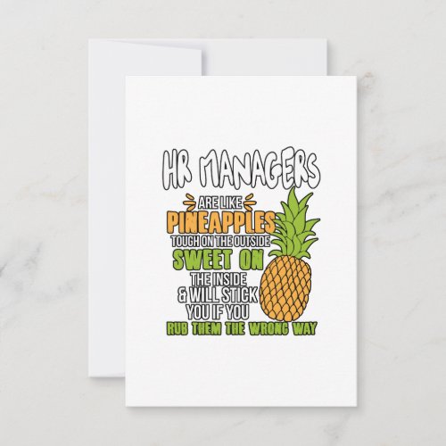 HR Managers Are Like Pineapples Thank You Card