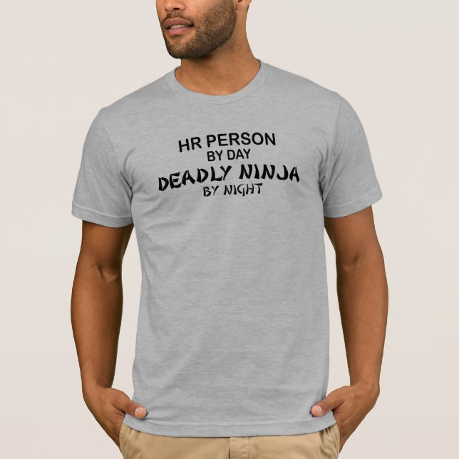 HR Person Deadly Ninja T-Shirt (Front)