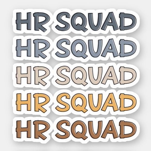 HR Squad Human Resources Team Gifts Sticker
