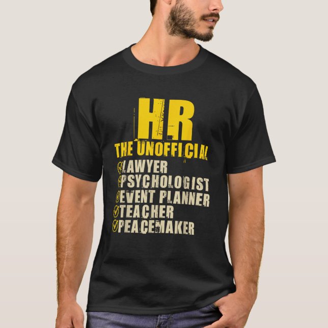 HR The Unofficial Human Resources Management Recru T-Shirt (Front)