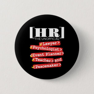 HR Unofficial Funny Human Resources Staff Button