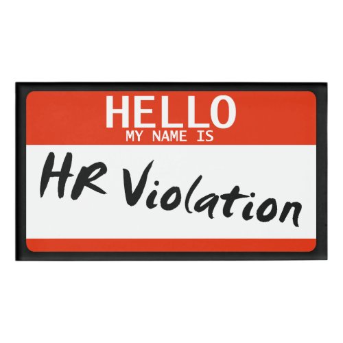 HR Violation Name Tag