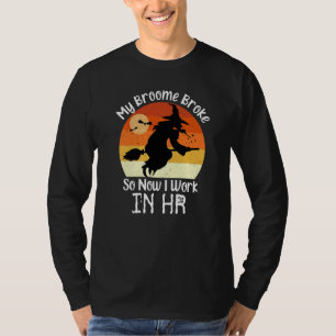 HR Witch Human Resources Halloween Costume T-Shirt
