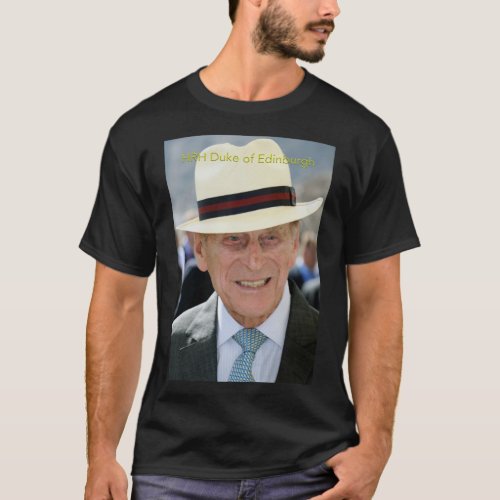 HRH Duke of Edinburgh _ Prince Philip   T_Shirt