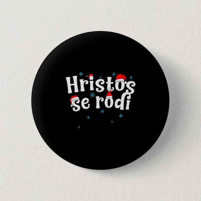 Hristos Se Rodi Serbian Christmas  Button (Front)