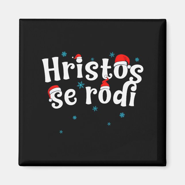 Hristos Se Rodi Serbian Christmas  Magnet (Front)