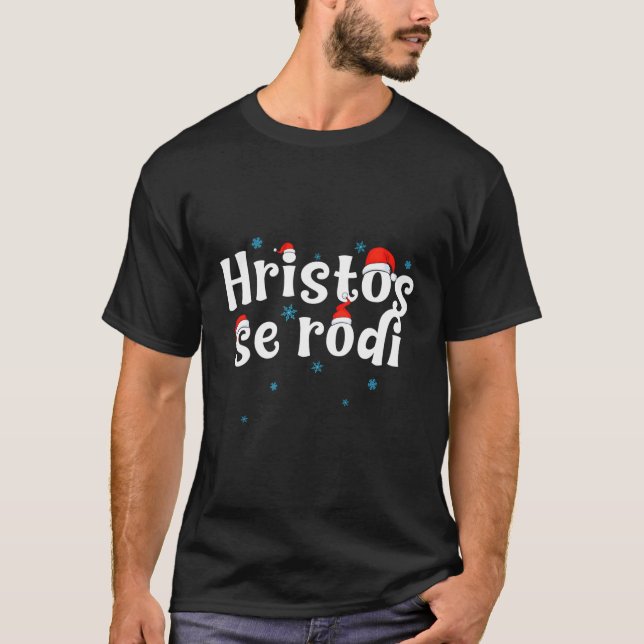 Hristos Se Rodi Serbian Christmas T-Shirt (Front)