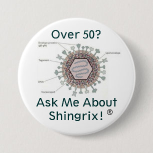 hsv1structure, Over 50? Ask me about Shingrix! Button