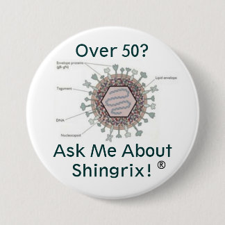 hsv1structure, Over 50? Ask me about Shingrix! Button
