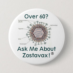 hsv1structure, Over 60? Ask Me About Zostavax! Button