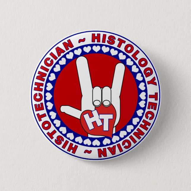 HT HISTOTECHNICIAN HISTOLOGY TECH LOVE LOGO ASL PINBACK BUTTON (Front)