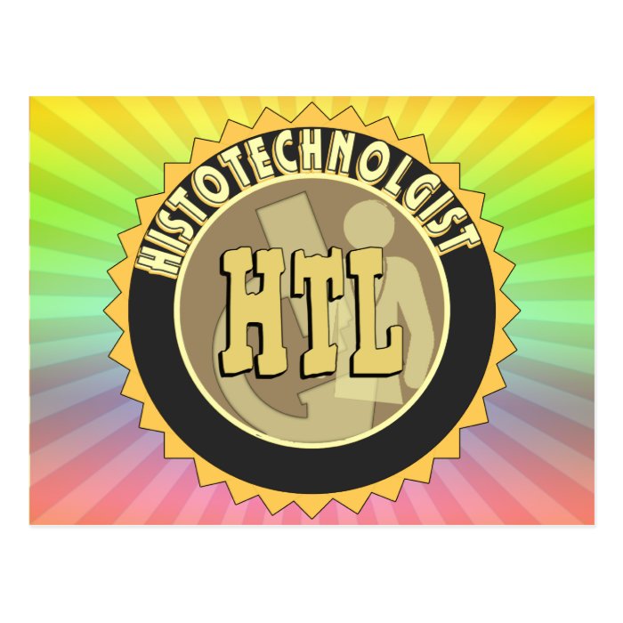 HTL BADGE HISTOTECHNOLOGIST HISTOLOGY TECH POST CARD