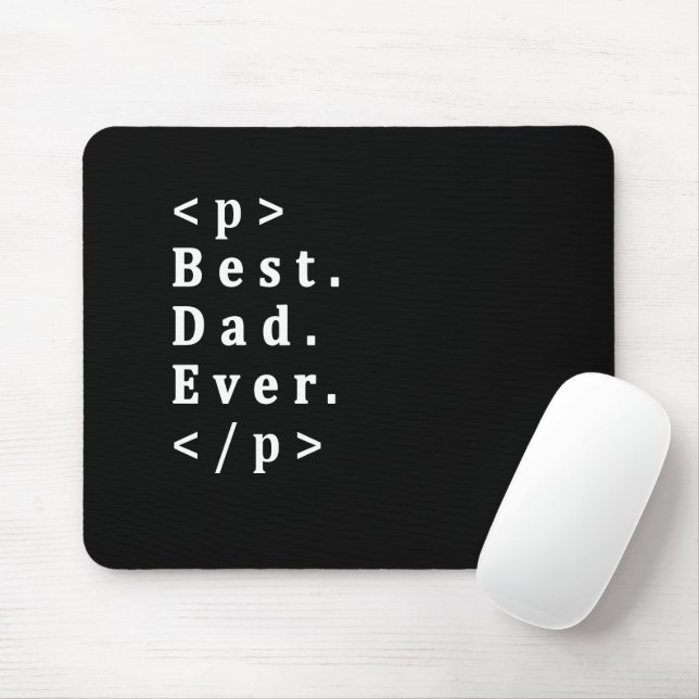 HTML Best Dad Ever Father's Day Web Dev Programmer Mouse Pad (With Mouse)
