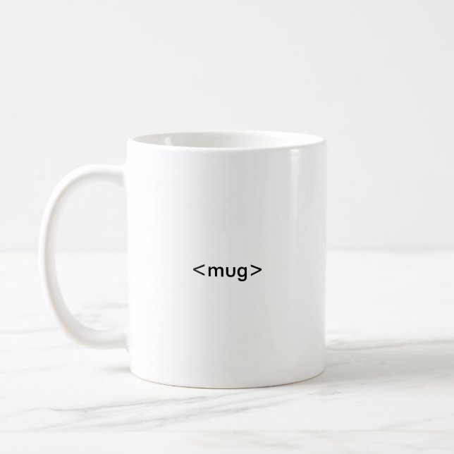 HTML Coder's Mug, <mug></mug> Coffee Mug (Left)