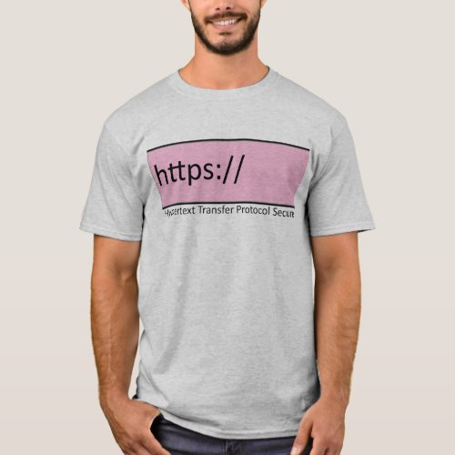 https Hypertext Transfer Protocol Secure T_Shirt