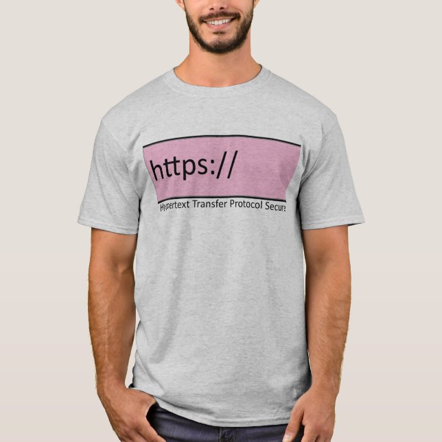 https Hypertext Transfer Protocol Secure T-Shirt (Front)