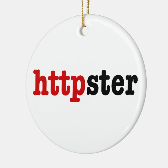 httpster ceramic ornament (Left)