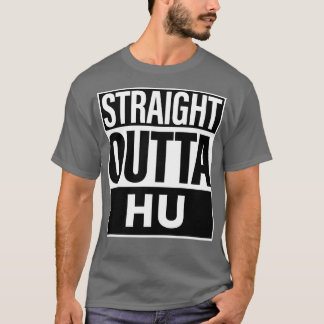 Hu Name Straight Outta Hu T-Shirt