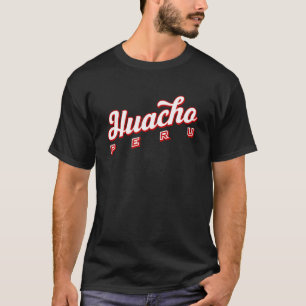 Huacho Peru T-Shirt