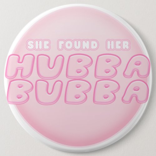 Hubba Bubba Button