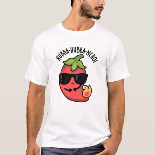 Hubba-hubba-nero Funny Habanero Pun T-Shirt