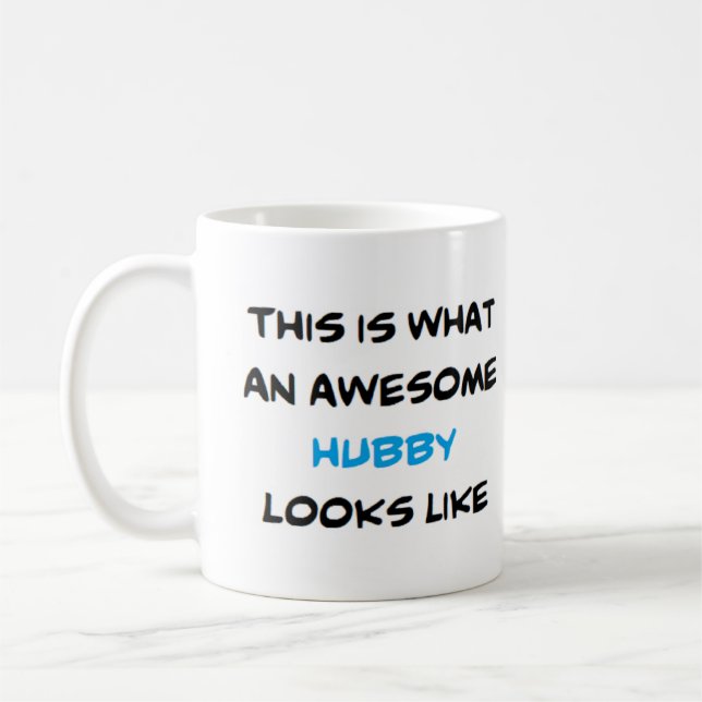 hubby, awesome coffee mug (Left)