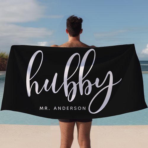 Hubby Black And White Newlywed Groom Beach Towel