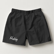 Hubby Boxers at Zazzle