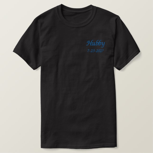 Hubby Embroidered T-Shirt (Design Front)