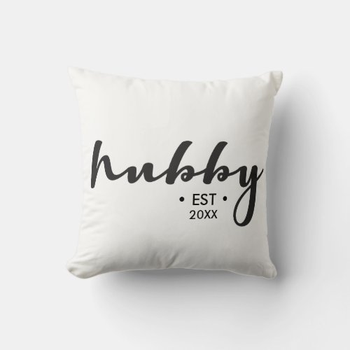 Hubby Established Year Personalized Throw Pillow