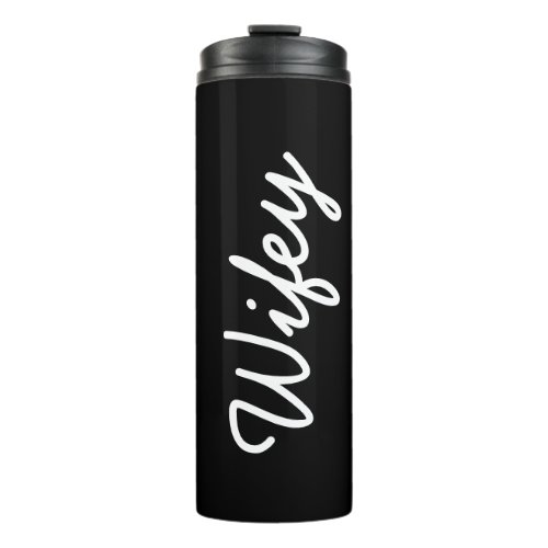 Hubby Husband Gift Black White Elegant Stylish Thermal Tumbler