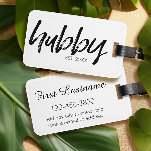 Hubby _ Whimsical Black Calligraphy for the Groom Luggage Tag